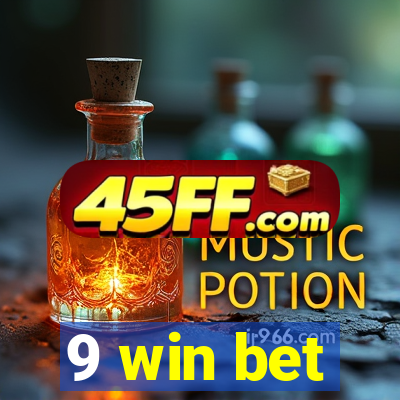 9 win bet